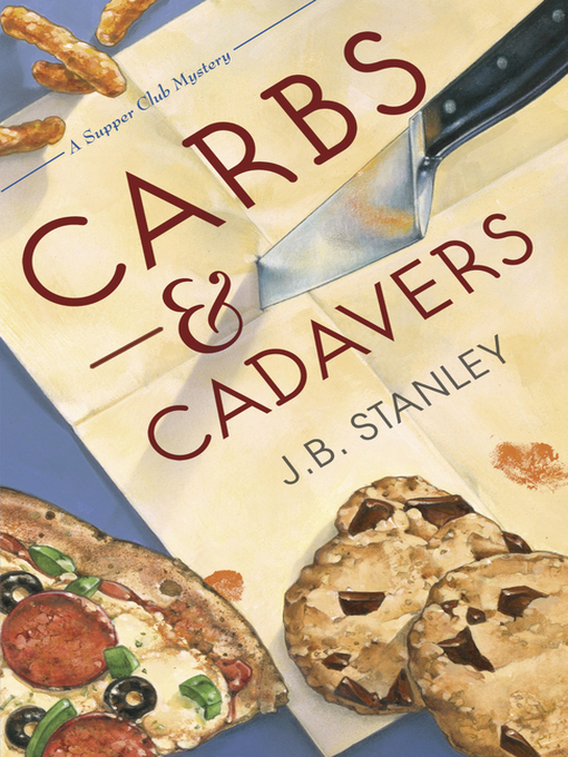 Title details for Carbs & Cadavers by J. B. Stanley - Available